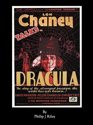 Dracula z Lonem Chaneyem w roli głównej - alternatywna historia klasycznych filmowych potworów - Dracula Starring Lon Chaney - An Alternate History for Classic Film Monsters