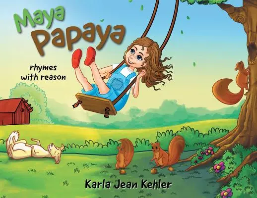 Maya Papaya: rymuje się z rozsądkiem - Maya Papaya: rhymes with reason