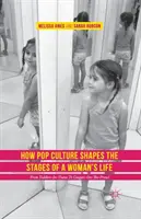 Jak popkultura kształtuje etapy życia kobiety: Od maluchów w tiarach po kuguary na łowach - How Pop Culture Shapes the Stages of a Woman's Life: From Toddlers-In-Tiaras to Cougars-On-The-Prowl