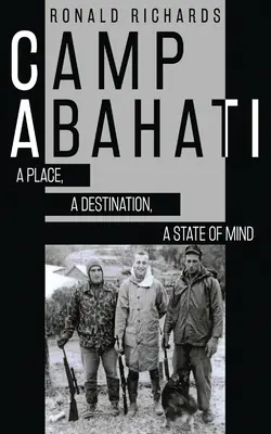 Camp Abahati: Miejsce, cel podróży, stan umysłu - Camp Abahati: A Place, A Destination, A State Of Mind