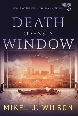 Śmierć otwiera okno - Death Opens a Window