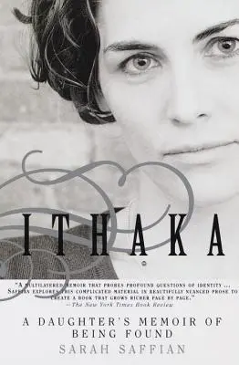 Ithaka: Pamiętnik odnalezionej córki - Ithaka: A Daughter's Memoir of Being Found