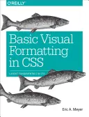 Podstawowe formatowanie wizualne w CSS: Podstawy układu w CSS - Basic Visual Formatting in CSS: Layout Fundamentals in CSS