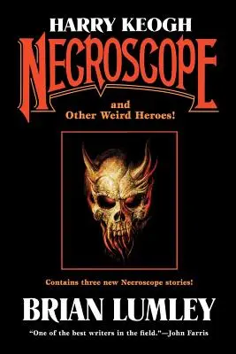 Harry Keogh: Nekroskop i inni dziwni bohaterowie! - Harry Keogh: Necroscope and Other Weird Heroes!