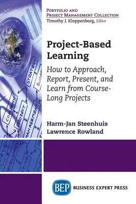Uczenie się oparte na projektach: Jak podchodzić, raportować, prezentować i uczyć się z projektów trwających cały kurs - Project-Based Learning: How to Approach, Report, Present, and Learn from Course-Long Projects