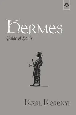 Hermes: Przewodnik dusz - Hermes: Guide of Souls