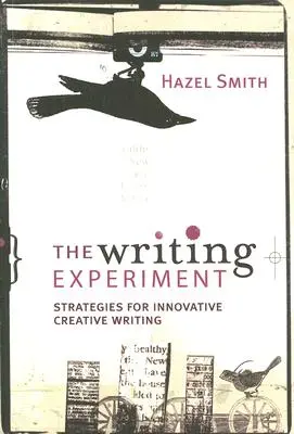 Eksperyment z pisaniem: Strategie innowacyjnego kreatywnego pisania - The Writing Experiment: Strategies for innovative creative writing