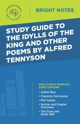 Przewodnik po Sielankach o królu i innych wierszach Alfreda Tennysona - Study Guide to The Idylls of the King and Other Poems by Alfred Tennyson