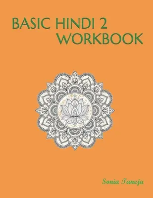 Podstawowy zeszyt ćwiczeń do języka hindi 2: मूल हिंदी 2 कार्यपुस&# - Basic Hindi 2 Workbook: मूल हिंदी 2 कार्यपुस&#