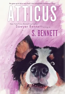 Atticus: Podróż kobiety z najgorzej zachowującym się psem na świecie - Atticus: A Woman's Journey with the World's Worst Behaved Dog