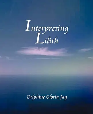 Interpretacja Lillith - Interpreting Lillith