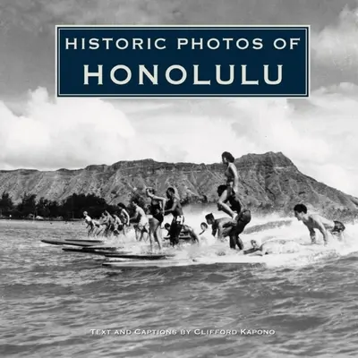 Historyczne zdjęcia Honolulu - Historic Photos of Honolulu
