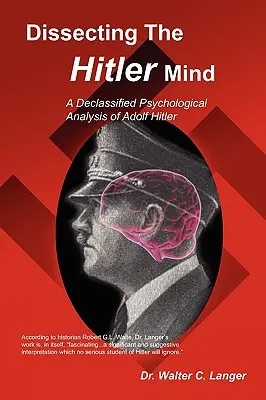 Analiza umysłu Hitlera - Dissecting the Hitler Mind