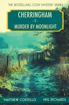 Morderstwo w świetle księżyca: A Cherringham Cosy Mystery - Murder by Moonlight: A Cherringham Cosy Mystery