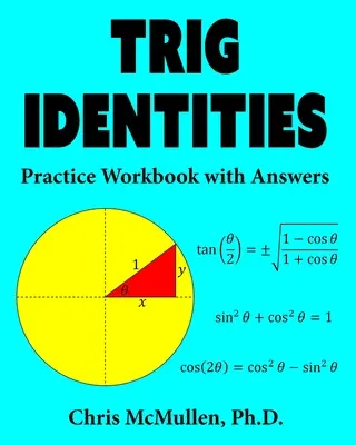 Zeszyt ćwiczeń do ćwiczenia tożsamości trygonometrycznych z odpowiedziami - Trig Identities Practice Workbook with Answers