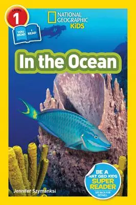 National Geographic Readers: W oceanie (L1/Co-Reader) - National Geographic Readers: In the Ocean (L1/Co-Reader)