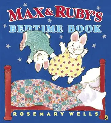 Książka na dobranoc Maxa i Ruby - Max and Ruby's Bedtime Book