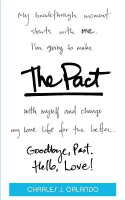 Pakt: Żegnaj, przeszłości. Witaj, Miłości! - The Pact: Goodbye, Past. Hello, Love!