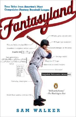 Fantasyland: Obsesyjna próba wygrania najbardziej bezwzględnej ligi baseballowej na świecie przez pisarza sportowego - Fantasyland: A Sportswriter's Obsessive Bid to Win the World's Most Ruthless Fantasy Baseball League