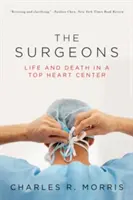 Chirurdzy: Życie i śmierć w najlepszym ośrodku kardiologicznym - Surgeons: Life and Death in a Top Heart Center