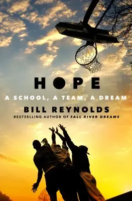 Nadzieja: Szkoła, drużyna, marzenie - Hope: A School, a Team, a Dream