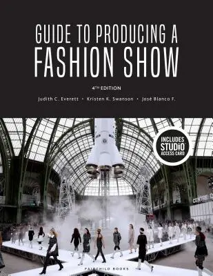 Przewodnik po produkcji pokazów mody: Bundle Book + Studio Access Card [z kodem dostępu] - Guide to Producing a Fashion Show: Bundle Book + Studio Access Card [With Access Code]