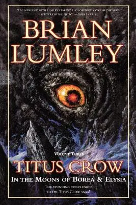 Tytus Crow, tom 3: Na księżycach Borei, Elysia - Titus Crow, Volume 3: In the Moons of Borea, Elysia