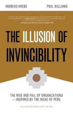 Iluzja niezwyciężoności: Powstanie i upadek organizacji inspirowanych peruwiańskimi Inkami - The Illusion of Invincibility: The Rise and Fall of Organizations Inspired by the Incas of Peru