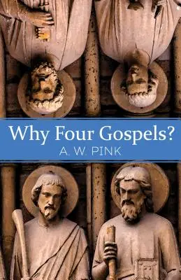 Dlaczego cztery Ewangelie? - Why Four Gospels?