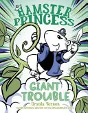 Księżniczka chomików: Gigantyczne kłopoty - Hamster Princess: Giant Trouble