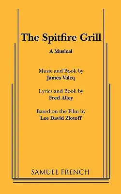Spitfire Grill - The Spitfire Grill