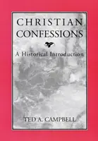 Wyznania chrześcijańskie: Wprowadzenie historyczne - Christian Confessions: A Historical Introduction