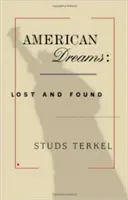 Amerykańskie marzenia: Zagubione i odnalezione - American Dreams: Lost and Found