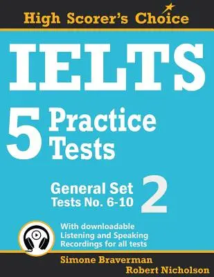 IELTS 5 Practice Tests, General Set 2: Testy nr 6-10 - IELTS 5 Practice Tests, General Set 2: Tests No. 6-10