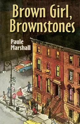 Brązowa dziewczyna, brązowe kamienie - Brown Girl, Brownstones