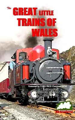 Wielkie małe pociągi Walii - Great Little Trains of Wales