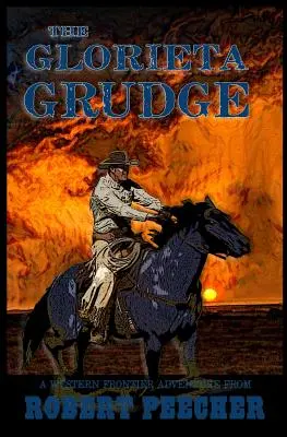 The Glorieta Grudge: Przygoda na zachodnim pograniczu - The Glorieta Grudge: A Western Frontier Adventure