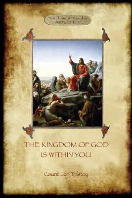 Królestwo Boże jest w tobie: z przedmową autora (Aziloth Books) - The Kingdom of God is Within You: with preface by the author (Aziloth Books)