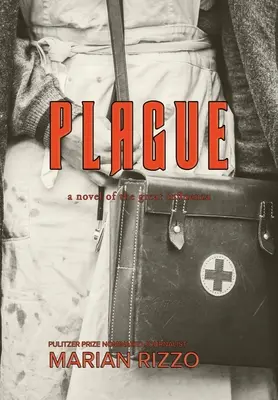 Plaga: powieść o wielkiej grypie - Plague: a novel of the great influenza