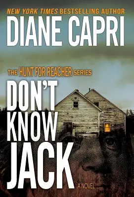 Don't Know Jack: The Hunt for Jack Reacher Series (polowanie na Jacka Reachera) - Don't Know Jack: The Hunt for Jack Reacher Series