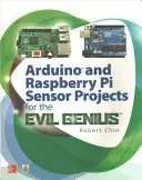 Projekty czujników Arduino i Raspberry Pi dla geniuszy zła - Arduino and Raspberry Pi Sensor Projects for the Evil Genius
