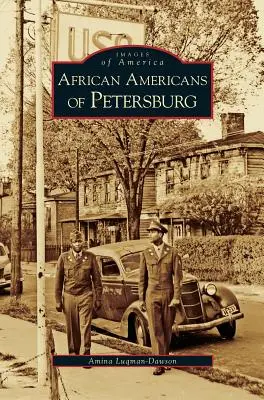 Afroamerykanie z Petersburga - African Americans of Petersburg