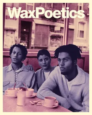 Wax Poetics Journal Issue 68 (Paperback): Digable Planets b/w P.M. Dawn