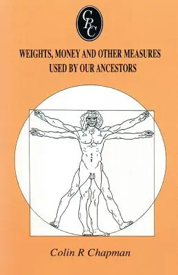 Wagi, pieniądze i inne miary używane przez naszych przodków - Weights, Money and Other Measures Used by Our Ancestors