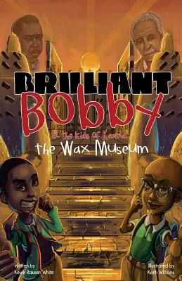 Genialny Bobby i Dzieci Karmy: Muzeum figur woskowych - Brilliant Bobby and The Kids of Karma: Wax Museum