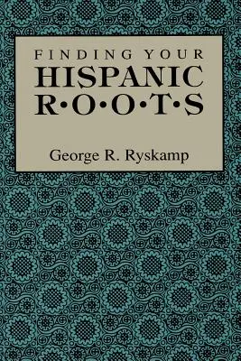 Odnajdywanie hiszpańskich korzeni - Finding Your Hispanic Roots