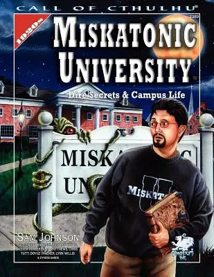 Uniwersytet Miskatonic: Podręcznik do dumy Arkham - Miskatonic University: A Handbook to the Pride of Arkham