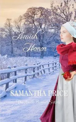 Amish Honor: Romans amiszów - Amish Honor: Amish Romance