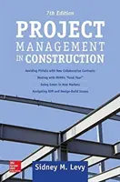 Zarządzanie projektami w budownictwie, wydanie siódme - Project Management in Construction, Seventh Edition