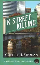 Zabójstwo na K Street - K Street Killing